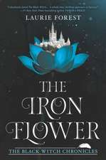 The Iron Flower