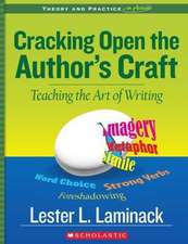 Cracking Open the Author's Craft (Revised)