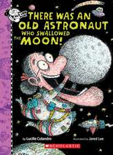 There Was an Old Astronaut Who Swallowed the Moon!