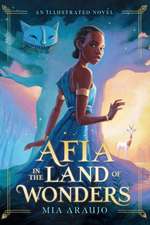 Afia in the Land of Wonders