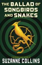 The Ballad of Songbirds and Snakes (a Hunger Games Novel)