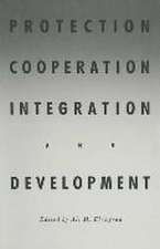 Protection, Cooperation, Integration and Development: Essays in Honour of Professor Hiroshi Kitamura