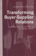 Transforming Buyer-Supplier Relations: Japanese-Style Industrial Practices in a Western Context