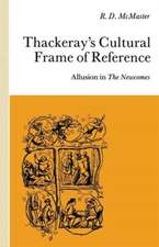 Thackeray’s Cultural Frame of Reference: Allusion in The Newcomes