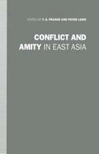 Conflict and Amity in East Asia: Essays in Honour of Ian Nish