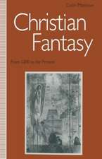 Christian Fantasy: From 1200 to the Present