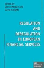 Regulation and Deregulation in European Financial Services