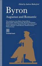 Byron: Augustan and Romantic