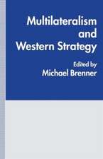 Multilateralism and Western Strategy