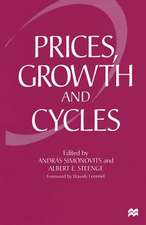 Prices, Growth and Cycles