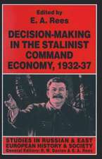 Decision-making in the Stalinist Command Economy, 1932–37