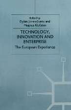 Technology, Innovation and Enterprise: The European Experience