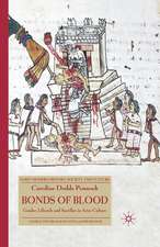 Bonds of Blood: Gender, Lifecycle, and Sacrifice in Aztec Culture