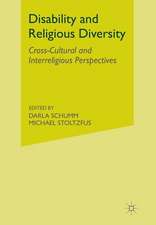 Disability and Religious Diversity: Cross-Cultural and Interreligious Perspectives