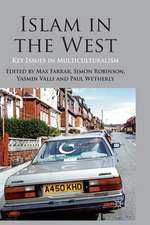 Islam in the West: Key Issues in Multiculturalism