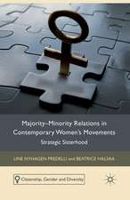 Majority-Minority Relations in Contemporary Women's Movements: Strategic Sisterhood