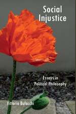 Social Injustice: Essays in Political Philosophy