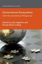 Governance Ecosystems: CSR in the Latin American Mining Sector