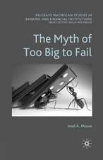 The Myth of Too Big To Fail