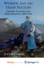 Women and the Irish Nation: Gender, Culture and Irish Identity, 1890-1914