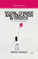 Social Change and Education in Greece: A Study in Class Struggle Dynamics