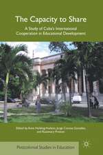 The Capacity to Share: A Study of Cuba’s International Cooperation in Educational Development