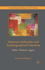 American Authorship and Autobiographical Narrative: Mailer, Wideman, Eggers