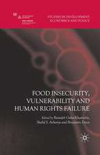 Food Insecurity, Vulnerability and Human Rights Failure