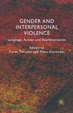 Gender and Interpersonal Violence: Language, Action and Representation