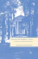 Darwin and Faulkner’s Novels: Evolution and Southern Fiction