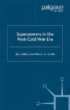 Superpowers in the Post-Cold War Era