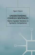 Understanding Complex Sentences: Native Speaker Variation in Syntactic Competence