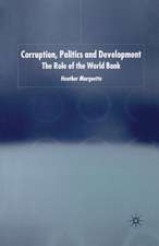 Corruption, Politics and Development: The Role of the World Bank
