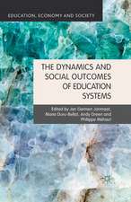 The Dynamics and Social Outcomes of Education Systems