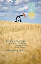 The Growth of Biofuels in the 21st Century: Policy Drivers and Market Challenges