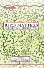 Rhys Matters: New Critical Perspectives