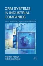 CRM Systems in Industrial Companies: Intra- and Inter-Organizational Effects