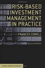 Risk-Based Investment Management in Practice