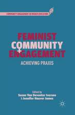 Feminist Community Engagement: Achieving Praxis