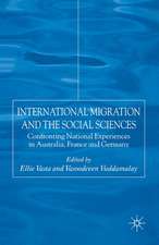 International Migration and the Social Sciences: Confronting National Experiences in Australia, France and Germany