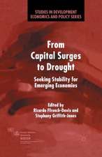 From Capital Surges to Drought: Seeking Stability for Emerging Economies