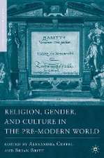 Religion, Gender, and Culture in the Pre-Modern World