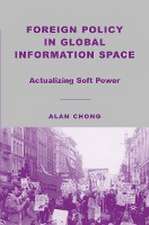 Foreign Policy in Global Information Space: Actualizing Soft Power