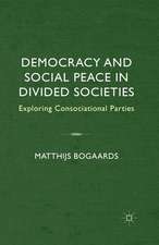 Democracy and Social Peace in Divided Societies: Exploring Consociational Parties