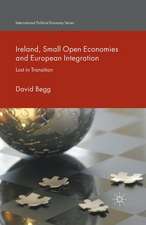 Ireland, Small Open Economies and European Integration: Lost in Transition