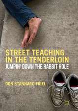 Street Teaching in the Tenderloin: Jumpin’ Down the Rabbit Hole