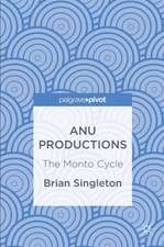 ANU Productions: The Monto Cycle