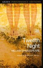 Twelfth Night: Arden Performance Editions