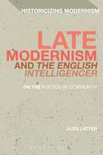 Late Modernism and 'The English Intelligencer': On the Poetics of Community