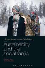 Sustainability and the Social Fabric: Europe’s New Textile Industries